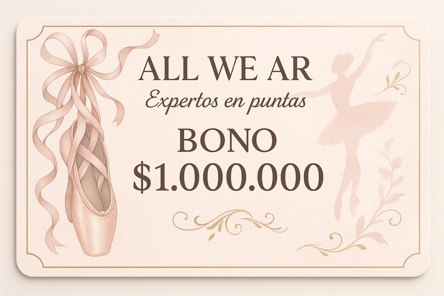 bono de $1.000.000 para ALL WE AR Expertos en puntas, tienda online de ballet y danza